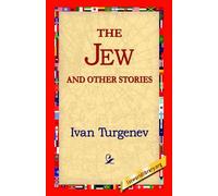 Ivan Sergeevich Turgenev The Jew and Other Stories (Tascabile)
