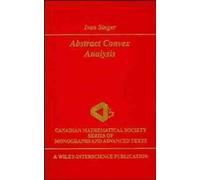 Ivan Singer Abstract Convex Analysis (Copertina rigida)