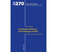 Iván Tamaredo Complexity, Efficiency, and Language Contact (Copertina rigida)