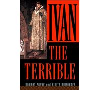 Nikita Romanoff Robert Payne Ivan the Terrible (Tascabile)