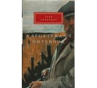 Ivan Turgenev A Sportsman's Notebook (Copertina rigida)