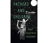 Ivan Turgenev Constance Garnett Fathers and Children (Tascabile)