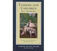 Ivan Turgenev Fathers and Children (Tascabile) Norton Critical Editions