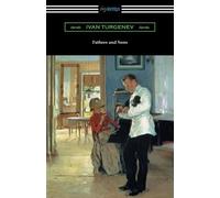 Ivan Turgenev Fathers and Sons (Translated by Constance Garnett with (Tascabile)