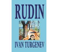 Ivan Turgenev Rudin by Ivan Turgenev, Fiction, Classics, Literary (Tascabile)