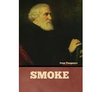 Ivan Turgenev Smoke (Copertina rigida)