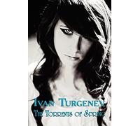Ivan Turgenev The Torrents of Spring (Tascabile)