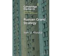 Ivan U. Kłyszcz Russian Grand Strategy (Tascabile)
