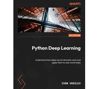 Ivan Vasilev Python Deep Learning (Tascabile)