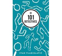 Ivan Vladislavić 101 Detectives (Tascabile)