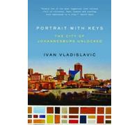 Ivan Vladislavic Portrait with Keys (Tascabile)