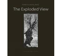 Ivan Vladislavic The Exploded View (Tascabile)