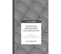 Ivan Zelenko Credit Risk Management for Derivatives (Copertina rigida)