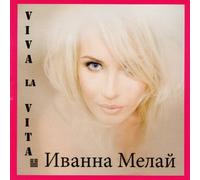 Ivana Melay - Ivana Melay. Viva la vita [Ивана Мелай. Viva la vita]
