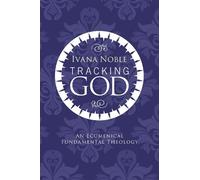 Ivana Noble Tracking God (Tascabile)