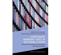 Ivana Pais Contingent Workers’ Voice in Southern Europe (Copertina rigida)