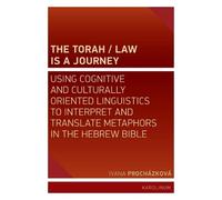 Ivana Procházková The Torah/Law Is a Journey (Tascabile)