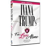 Ivana Trump's For Love Alone (DVD) Stephen Collins Sanna Vraa Trevor Eve