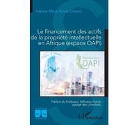 Ivanne Mara Kou Le financement des actifs de la propriété intellectu (Tascabile)