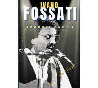 Ivano Fossati: accordi facili