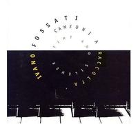 Ivano Fossati - Canzoni A Raccolta Time And Silence