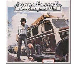 Ivano Fossati - La Mia Banda Suona Il Rock