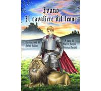 Ivano: Il cavaliere del leone