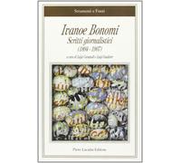 Ivanoe Bonomi. Scritti giornalistici 1894-1907 - [Lacaita]