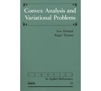 Ivar Ekeland Roger Témam Convex Analysis and Variational Problems (Tascabile)