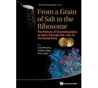 Ivar Olovsson From A Grain Of Salt To The Ribosome: The Histo (Copertina rigida)