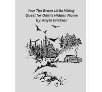 Ivar the brave Little Viking Quest of Odin’s Hidden Flame