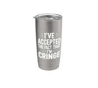 I've Accepted The Fact That I'm Cringe Imbarazzante - Bicchiere termico in acciaio inox doppia parete