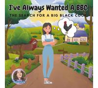 I've Always Wanted A BBC: The Search For A Big Black Cock