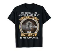 I've Been Called A Lot Of Names In My Lifetime But Papaw Maglietta