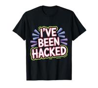 I've Been Hacked Cybersecurity Programmer Tech - Maglietta