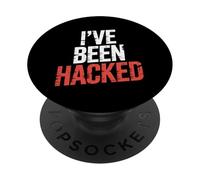I've Been Hacked Cybersecurity Programmer Tech - PopSockets PopGrip Adesivo