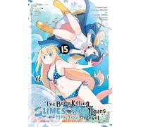 Sono 300 anni che uccido Slime e ho raggiunto il livello massimo 15 – Yen Press