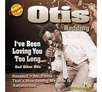 I've Been Loving You Too Long and Other Hits (1997) Audio CD