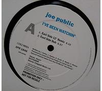 Ive Been Watchin - Joe Public 12"