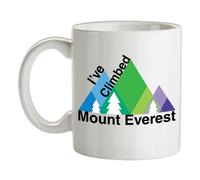 I'Ve Climbed Montatura Everest Mug - Mountain - Arrampicarsi - Escursioni - -