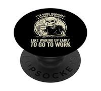 I've Done Horrible Things For Money Like Waking Up Early PopSockets PopGrip Adesivo
