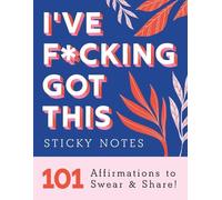 I've Fcking Got This Sticky Notes (Tascabile) Calendars & Gifts to Swear By
