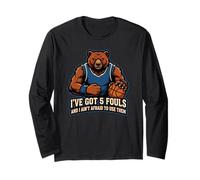 I've Got 5 Fouls And I Ain't Afraid To Use Them Funny Bear Maglia a Manica