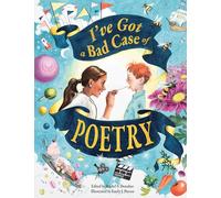 I've Got a Bad Case of Poetry