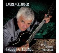 I've Got A Feeling (Blu-ray) Laurence Juber The Beatles