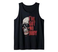 I've Got Not Body - Scheletro divertente per gli amanti di Halloween Canotta