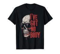 I've Got Not Body - Scheletro divertente per gli amanti di Halloween Maglietta