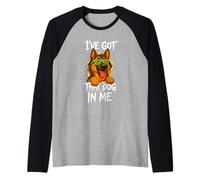I've Got That Dog in Me Meme Divertente Pastore Tedesco Maglia con Maniche Raglan