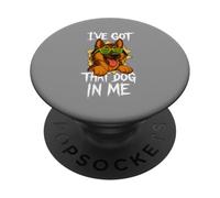 I've Got That Dog In Me Meme Divertente Pastore Tedesco PopSockets PopGrip Adesivo