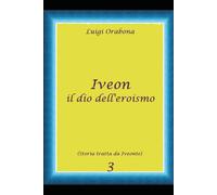 Iveon, il dio dell'eroismo